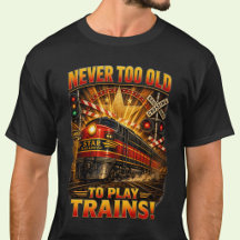 Jamais trop vieux pour jouer Trains Locomotive Die