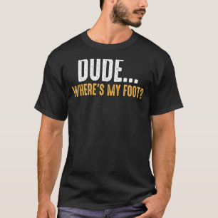 T-shirt Jambe Amputée Mec Où Est Mon Pied Prosthétique Jam