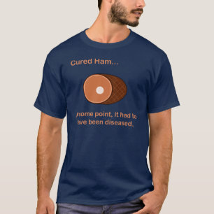 T-shirt Jambon traité…