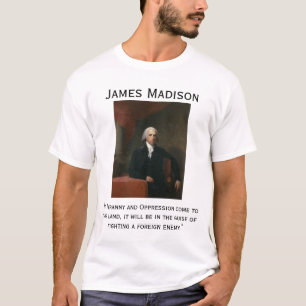 T-shirt James Madison sur la tyrannie