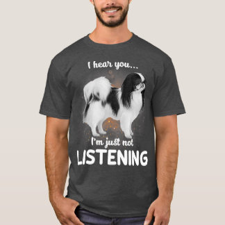 T-shirt Japonais Chin Je vous entends ne pas écouter
