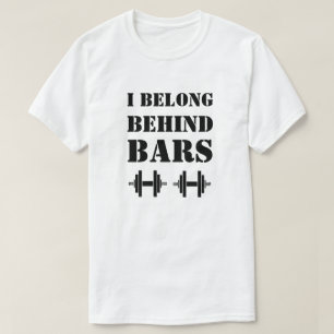 T-shirt J'APPARTIENS DERRIÈRE LES BARS Drôle Citation d'en