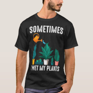 T-shirt Jardin Parfois J'Ai Regardé Mon Plante Plante