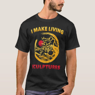 T-shirt Jardinage 4\Jardin Je fais des sculptures vivant