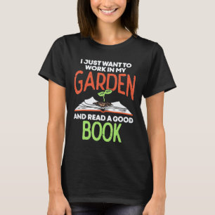 T-shirt Jardinage 4\Livre Nerd Travail de jardinage Dans m