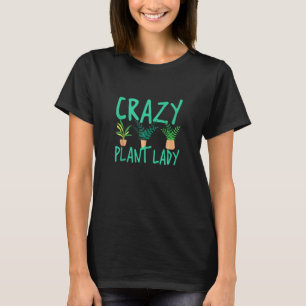 T-shirt Jardinage Drôle Botanique Plante Folle Cactus