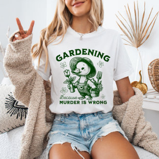 T-shirt Jardinage Parce que le Meurtre est Mal Jardinier O