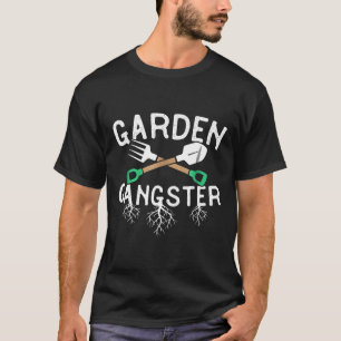 T-shirt Jardinage pour femmes Gangster de jardin Plantatio