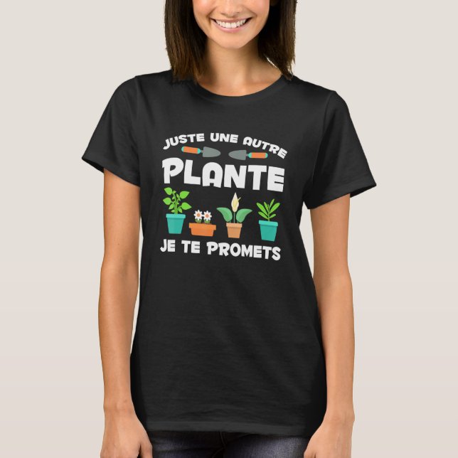 T-shirt Jardinier L'amour Jardin Encore Une promesse Plant (Devant)