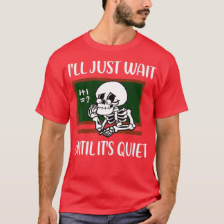 T-shirt J'attendrai juste jusqu'à ce qu'il soit calme Sque