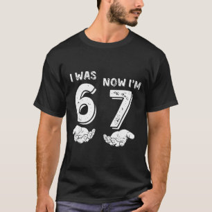 T-shirt J'avais 6 ans maintenant j'ai 7 ans Six Sept Mème