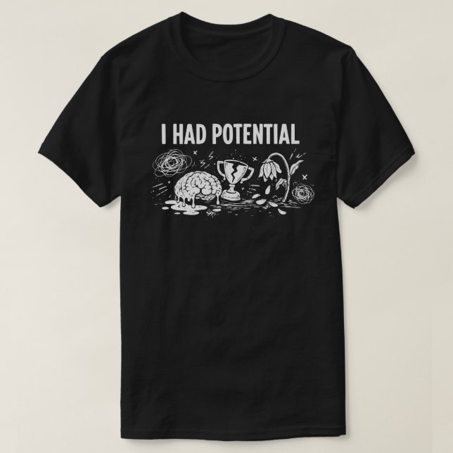 T-shirt J'avais un humour noir potentiel qui faisait fondr (Design devant)