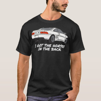 T-shirt JDM MR2 SW20 J'Ai Les Chevaux Dans Le Dos