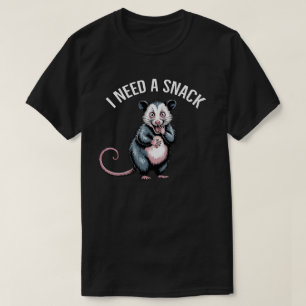 T-shirt Je ai Besoin d'un En-cas Possum Hurleur t – Mème D