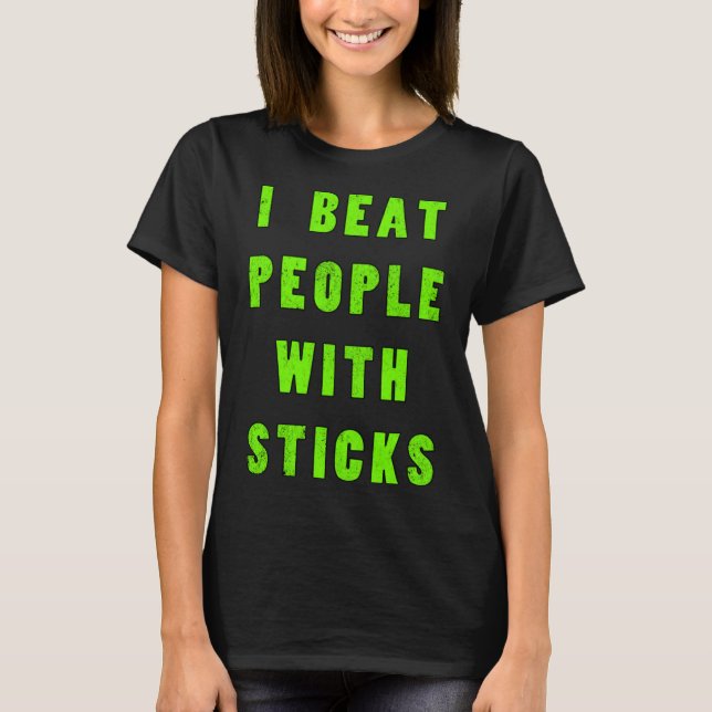 T-shirt Je Bats Les Gens Avec Des Bâtons Enfants Vêtements (Devant)