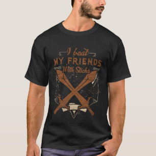 T-shirt Je Battre Mes Amis Avec Des Bâtons Rôle Jouer Larp