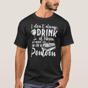 T-shirt Je Bois À Midi Sur Le Pontoon Party