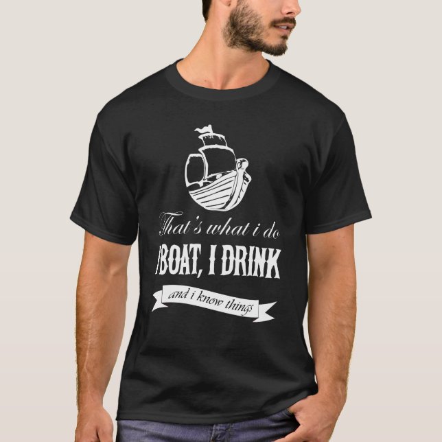 T-shirt Je bois et je sais des choses (Devant)