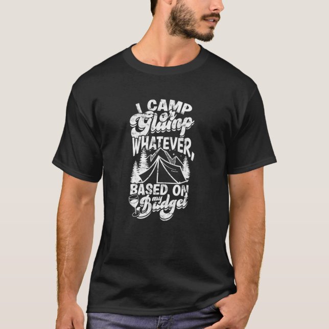 T-shirt Je campe ou je glamppe Selon mon budget campin (Devant)