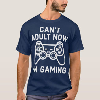 T-shirt Je Cant Adulte Maintenant Im Jeu Gamer Console