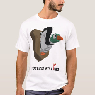 T-shirt Je chasse des canards avec un pistolet