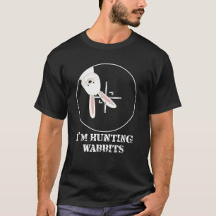 T-SHIRT JE CHASSE DES WABBITS CUTE FUNNY RABBIT