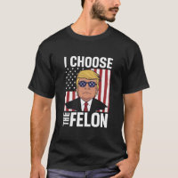 Je Choisis Le Patriote Républicain Felon Trump 202