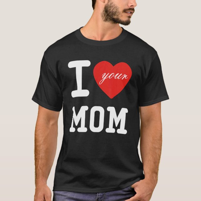 T-shirt Je Coeur Votre Maman J'Aime Ma Mère J'Aime Les Mom (Devant)