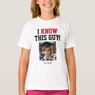 T-shirt Je Connais Ce Type Graduation Support Shirt