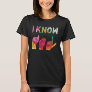 T-shirt Je connais la langue des signes américaine ASL
