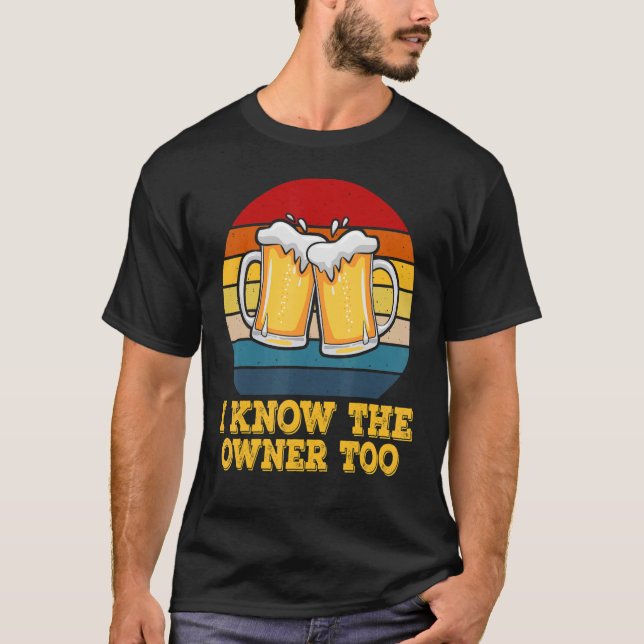 T-shirt Je Connais Le Propriétaire De Bartender Men Women (Devant)
