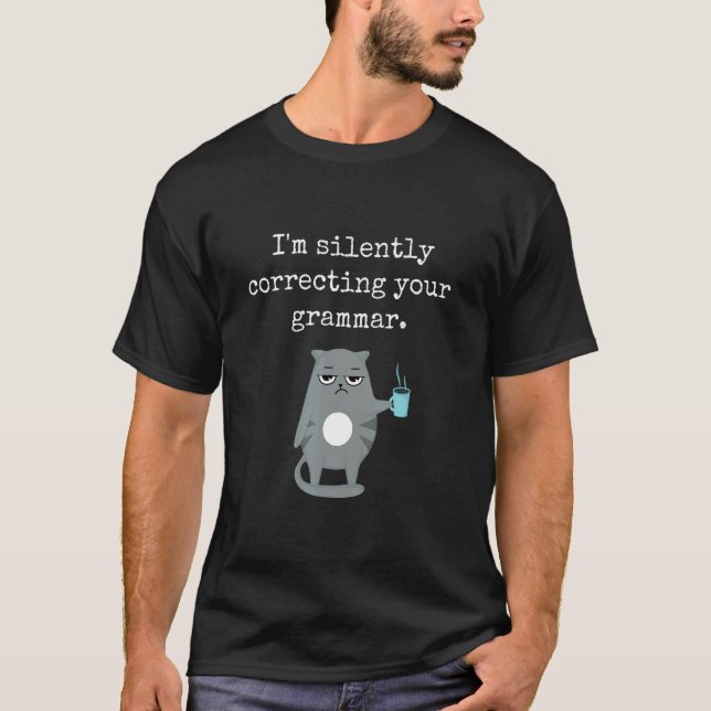T-shirt Je corrige silencieusement ton thé sarcastique de  (Devant)