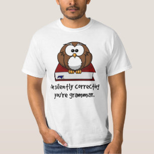 T-shirt Je corrige silencieusement votre hibou mou de gram