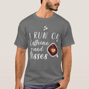 T-shirt Je cours à la caféine et embrasse 3