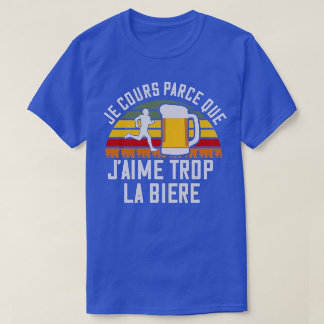 T-shirt Je cours parce que j'aime trop l'humour de bière (Design devant)