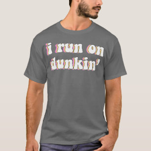 T-shirt Je Cours Sur Dunkin