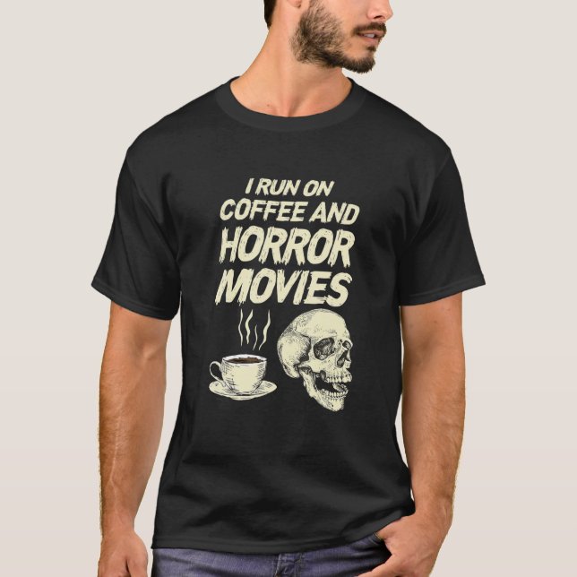 T-shirt Je Crée Des Films D'Horreur De Café Drôle Hallowee (Devant)