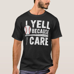 T-shirt Je crie parce que je me soucie de Baseball