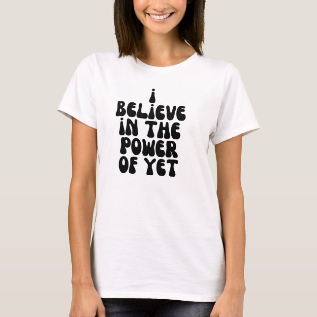T-shirt Je crois au pouvoir de (Devant)