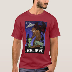 T-shirt Je crois   Big Foot Alien Mothman UFO Chupacabra