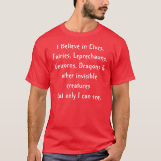 T-shirt Je crois en elfes, fées, lutins, Unico…
