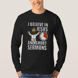 T-shirt Je Crois En Jésus Et De Courtes Sermons Drôle Chri