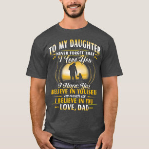 T-shirt Je Crois Ma Fille Pour Les Hommes Et La Fête Des P