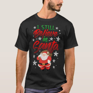 T-shirt Je crois toujours en Père Noël sac de jouets migno