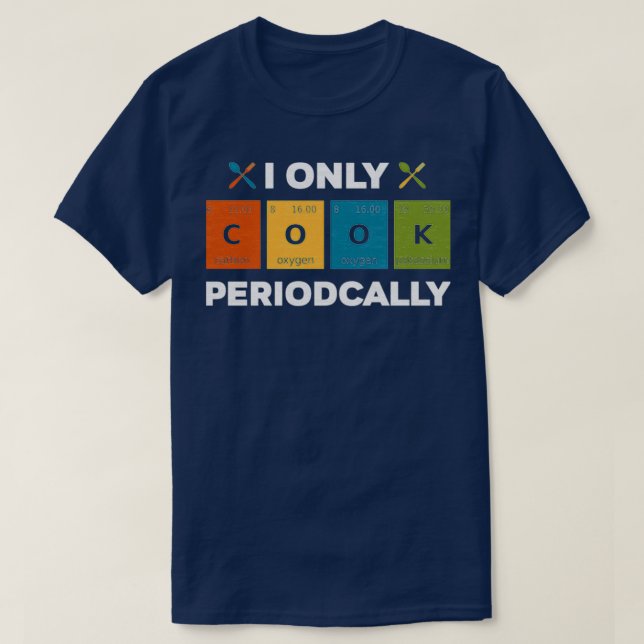 T-shirt Je Cuisine Uniquement Périodiquement Drôle Chef Re (Design devant)