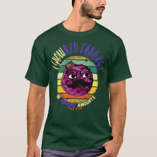 T-shirt Je Cultive Du Chou Rouge En Montants Absurdes Pour