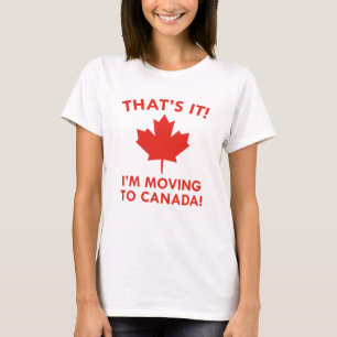 T-shirt Je déménage au Canada