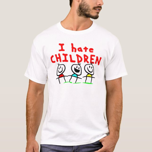 T-shirt Je déteste des enfants ! (Devant)