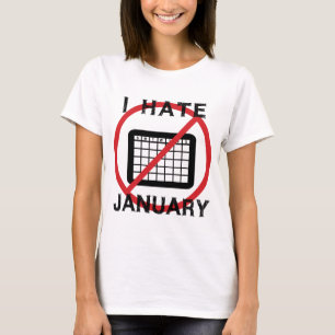 T-shirt Je déteste janvier
