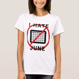 T-shirt Je déteste juin